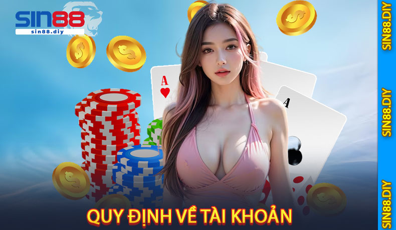 Quy định về tài khoản