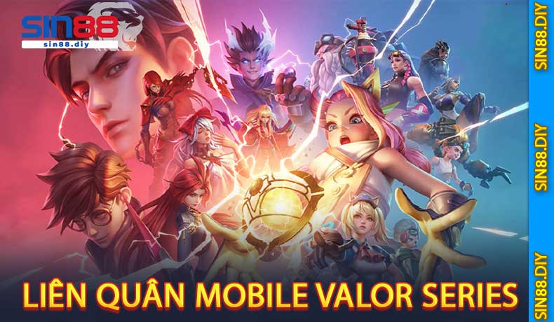 Cá cược Liên Quân Mobile Valor Series